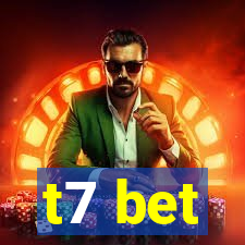 t7 bet